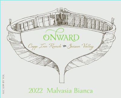 Onward 2022 Malvasia Bianca, Capp Inn Ranch, Suisun Valley